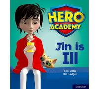 Hero Academy: Oxford Level 1+, Pink Book Band: Jin is Ill