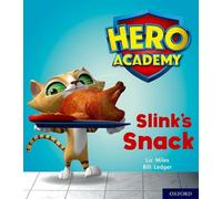 Hero Academy: Oxford Level 2 – Slink's Snack – Red Book Band