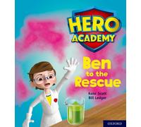 Hero Academy: Oxford Level 5, Green Book Band: Ben to the Rescue