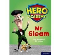 Hero Academy: Oxford Level 8, Purple Book Band: Mr Gleam