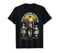 Hero.Father.Forever: Happy Father's Day T-Shirt