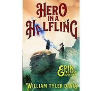Hero in a Halfling: Volume 1 (Epik Fantasy)
