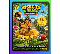 HERO - Insects & Bugs Coloring Book for Kids | Ages 4-8 |: 50+ Fun Pages | Butterflies, Beetles, Bees & More | Bilingual Arabic English - Volume 6 (HERO Coloring Book Series)