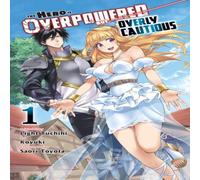 Hero Is Overpowered but Overly Cautious Vol. 1 (manga) Saori Toyo