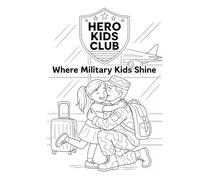 Hero Kids Club: Where Military Kids Shine