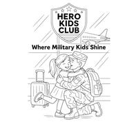 Hero Kids Club: Where Military Kids Shine