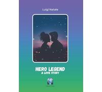 Hero Legend: A love story (Fantasylandia)