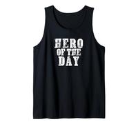 Hero of The Day, Hero, Winner, Pride, Hero Tank Top