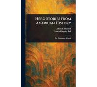Hero Stories From American History