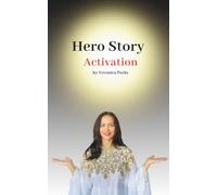 Hero Story Activation: Channeled Poetry for Spiritual Evolution (Channeling Evolution)
