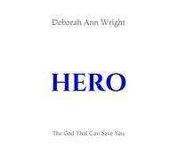 HERO: The God That Can Save You