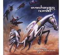 Everchanging Nomad - Hero Today Gone Tomorrow