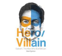 Hero/Villain: Satoshi: The Man Who Built Bitcoin