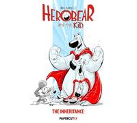 Herobear and the Kid Volume 1: The Inheritance – Papercutz