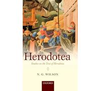 Herodotea: Studies on the Text of Herodotus