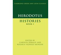 Herodotus: Histories Book I (Cambridge Gr nd Latin Classics)