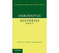 Herodotus: Histories Book V (Cambridge Greek and Latin Classics)