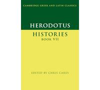 Herodotus: Histories Book VII (Cambridge Gr nd Latin Classics)