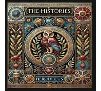 Herodotus The Histories (Collector's Edition) (Laminated Hardback with Herodotus Multicolor