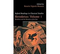 Herodotus: Volume 1: Herodotus and the Narrativ. Munson<|