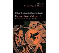 Herodotus: Volume 1: Herodotus and the Narrative of the Past by Rosaria Vignolo