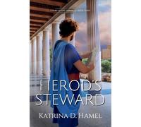 Herod's Steward: Court of the Tetrarch - Book Three