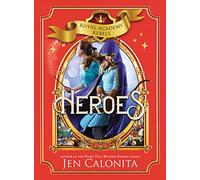 Heroes: 3 (Royal Academy Rebels, 3)
