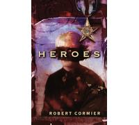 Heroes: A Novel