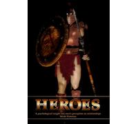 HEROES: A psychological insight into men’s perceptions on relationships