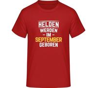 Heroes Are Born in September T-Shirt, red, 4XL