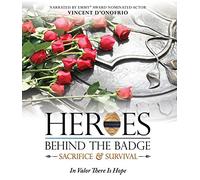Heroes Behind The Badge: Sacrifice & Survival [Blu-ray]