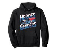 Heroes Come In All Genders Empowerment Pullover Hoodie