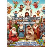 Héroes del nuevo testamento: Libro 50 dibujos para colorear personajes de la Biblia para niños (Edad 4-10 años) (Genarito's books en Español)