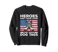Heroes Don't Wear Capes They Wear Dog Tags Combat Boots Vet Sweatshirt