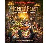 Heroes' Feast: The Official D&D Cookbook (Dungeons & Dragons): The Official D and D Cookbook