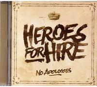 Heroes For Hire - No Apologies