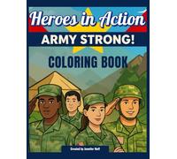 Heroes in Action: Army Strong