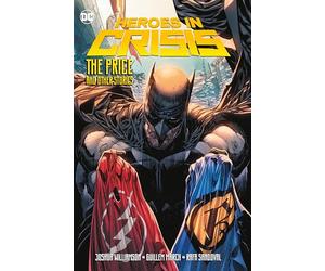 Heroes in Crisis Companion Book: The Price and Other Tales