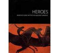 Heroes: Mortals and Myths in Ancient Greece (Walters Art Museum) (Interaktiva)
