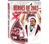 Heroes Of 2003 - England's World Cup Glory [DVD]