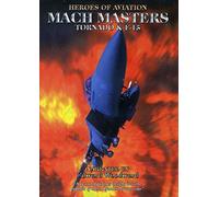 Heroes of Aviation. Mach Masters. Tornado F-15 DVD
