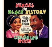 Heroes of Black History Coloring Book