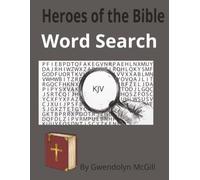 Heroes of the Bible Word Search 27 Puzzle with clues and answer solutions: Inspirational Word Search Puzzle Book (KJV)