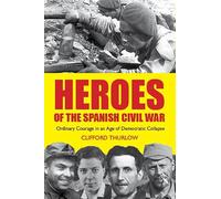 Heroes of the Spanish Civil War