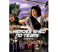 Heroes Shed No Tears