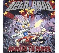 Heroes To Zeros
