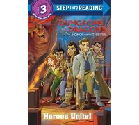 Heroes Unite! (Dungeons & Dragons: Honor Among Thieves) (Step into Reading)