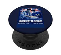 HEROES WEAR SCRUBS NURSES AND DOCTORS NHS PopSockets Adhesive PopGrip