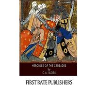 Heroines of the Crusades