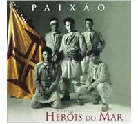 Heróis Do Mar - Paixao: O Melhor